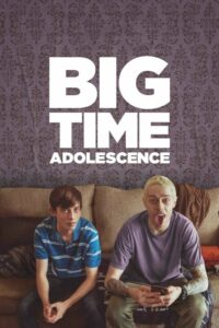 ดูหนังออนไลน์ Big Time Adolescence วัยรุ่นที่ประสบความสำเร็จ (2020) พากย์ไทย