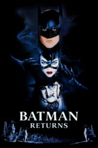 ดูหนังออนไลน์ Batman Returns แบทแมน รีเทิร์น ศึกมนุษย์นกเพนกวินกับนางแมวป่า (1992) พากย์ไทย