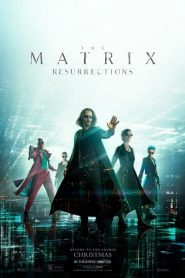 ดูหนังออนไลน์ The Matrix Resurrections (2021) เดอะ เมทริกซ์ 4