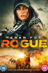 ดูหนังออนไลน์ Rogue (2020) นางสิงห์ระห่ำล่า