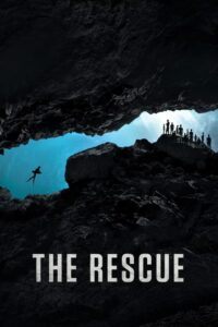 ดูหนังออนไลน์ฟรี The Rescue ภารกิจกู้ภัยหลวงขุนน้ำนางนอน (2021) พากย์ไทย