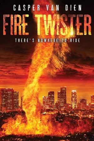 ดูหนังออนไลน์ Fire Twister (2015) ทอร์นาโดเพลิงถล่มเมือง