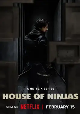 ดูหนังออนไลน์ฟรี House of Ninjas (2024) เฮาส์ ออฟ นินจา